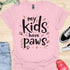 My kids have paws - V2 - Forest T-Shirt